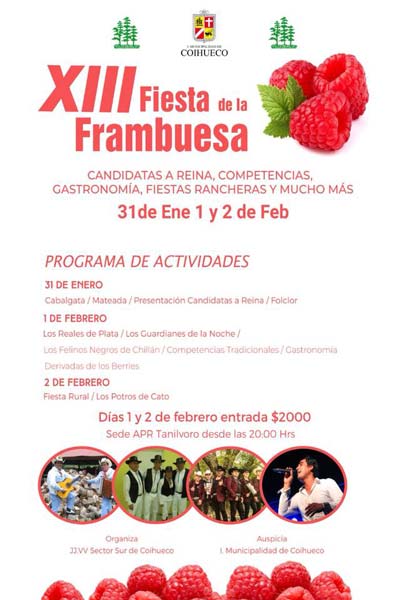 jueves 31 y el sábado 02 de febrero se realizará una nueva versión de la Fiesta de la Frambuesa, que mezcla actividades costumbristas, elección de reina y las mejores preparaciones en base al fruto que da renombre a Coihueco.